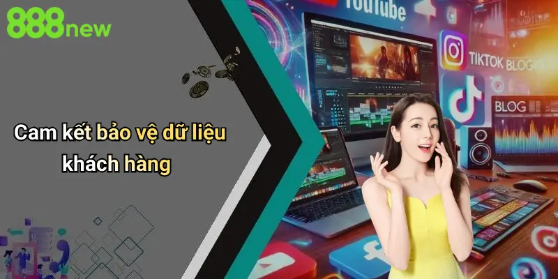 Cam kết bảo vệ dữ liệu khách hàng